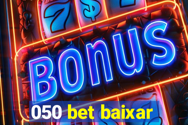 050 bet baixar